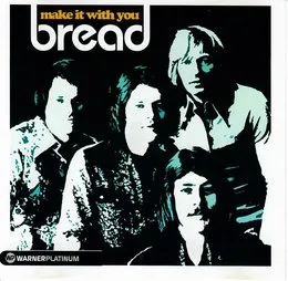 Make It With You von Bread – Album Cover