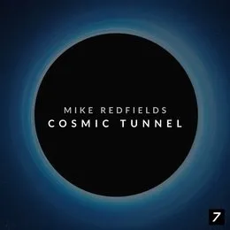 Cosmic Tunnel von Mike Redfields – Album Cover