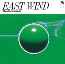 East Wind von 菊地雅章 – Album Cover