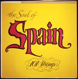 The Soul of Spain von 101 Strings – Album Cover