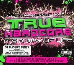 True Hardcore: It’s a Way of Life von Sunset Regime – Cover