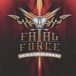 Unholy Rites von Fatal Force – Album Cover