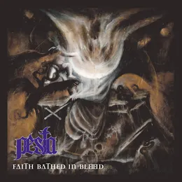 Faith Bathed in Blood von Pesta – Album Cover