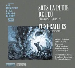 Sous La Pluie De Feu / Funérailles von Philippe Hersant – Album Cover
