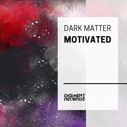 Motivated von Dark Matters – Cover