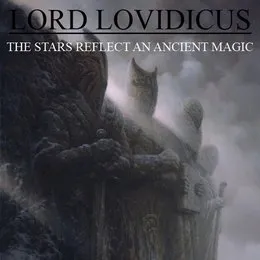 The Stars Reflect An Ancient Magic von Lord Lovidicus – Album Cover