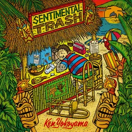 SENTIMENTAL TRASH von 横山健 – Album Cover