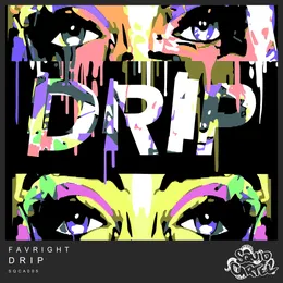 Drip von Favright – Album Cover