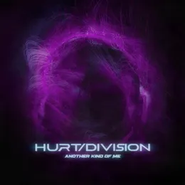 Another Kind Of Me von Hurt Division – Cover