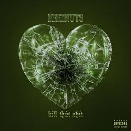 Kill This Shit von Deez Nuts – Album Cover