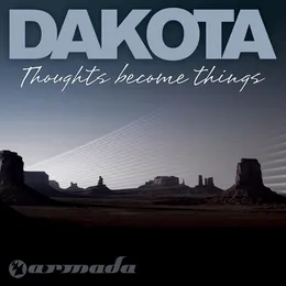 Thoughts Become Things von Dakota – Album Cover