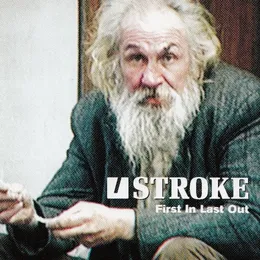 First in Last Out von Stroke – Album Cover