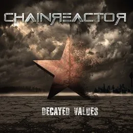 Decayed Values von Chainreactor – Album Cover