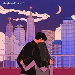 daybreak X LUCY : Pt. 2 von Daybreak – Cover