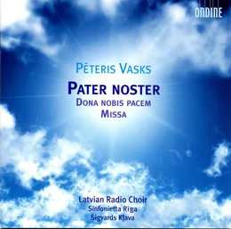 Pater noster / Dona nobis pacem / Missa von Pēteris Vasks – Album Cover