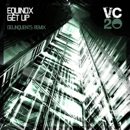 Get Up (Delinquents remix) von Equinox – Album Cover