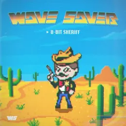 8-bit Sheriff von Wave Saver – Cover