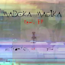 Madoka Magica Remix EP von you – Cover