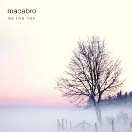 We Live Lies von macabro – Album Cover