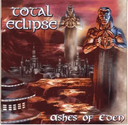 Ashes of Eden von Total Eclipse – Album Cover