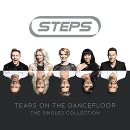Tears on the Dancefloor: The Singles Collection von Steps – Cover