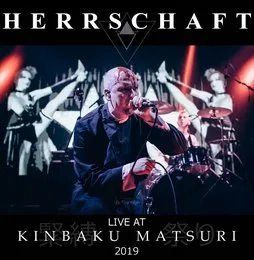 Live at Kinbaku Matsuri 2019 von Herrschaft – Cover