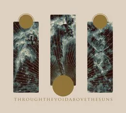 Through the Void, Above the Suns von Deadly Carnage – Album Cover