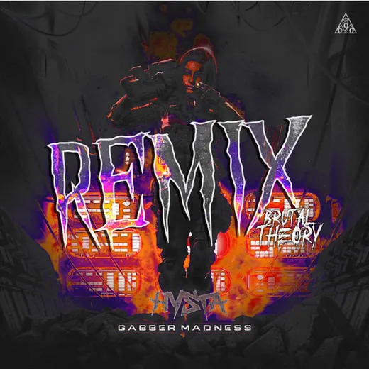 Gabber Madness (Brutal Theory remix)