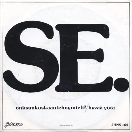 Onksunkoskaantehnymieli? / Hyvää yötä