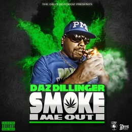 Smoke Me Out von Daz Dillinger – Album Cover