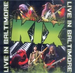 Live in Baltimore von KIX – Cover