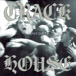 Crack House von Danforth – Album Cover