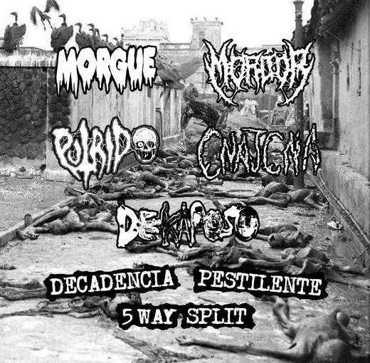 Decadencia Pestilente 5 Ways Split