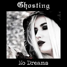 No Dreams von Ghosting – Cover