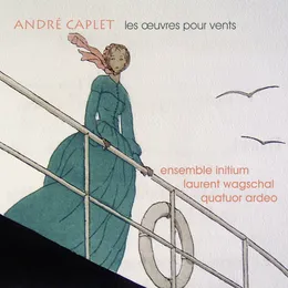 Les Œuvres pour vents von André Caplet – Album Cover