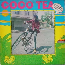 Weh Dem A Go Do... Can't Stop Coco Tea von Cocoa Tea – Album Cover
