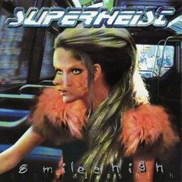 8 Miles High von Superheist – Album Cover