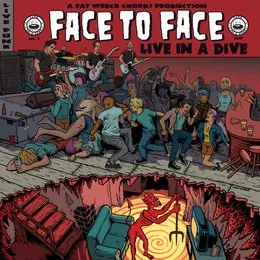 Live in a Dive von face to face – Album Cover