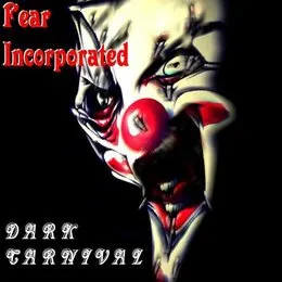 Dark Carnival von Fear Incorporated – Album Cover