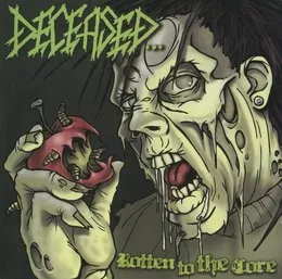 Rotten to the Core von Deceased – Album Cover