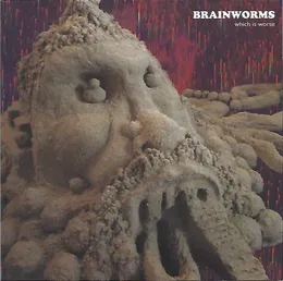 Which Is Worse von Brainworms – Album Cover