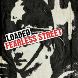 Fearless Street von Loaded – Album Cover