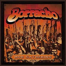 Mob Gathering von Borracho – Album Cover