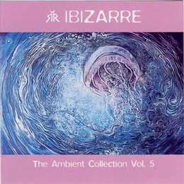 The Ambient Collection, Volume 5 von Lenny Ibizarre – Album Cover