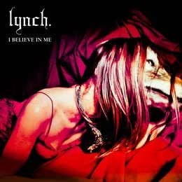 I BELIEVE IN ME von lynch. – Album Cover