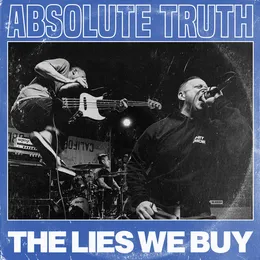 The Lies We Buy von Absolute Truth – Cover