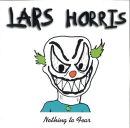 Nothing to Fear von MC Lars – Album Cover