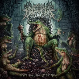 Sewer King, King of the Sewer von Krocophile – Cover