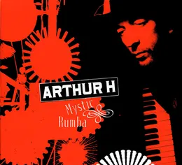 Mystic rumba von Arthur H – Album Cover