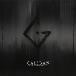 Mein schwarzes Herz von Caliban – Album Cover